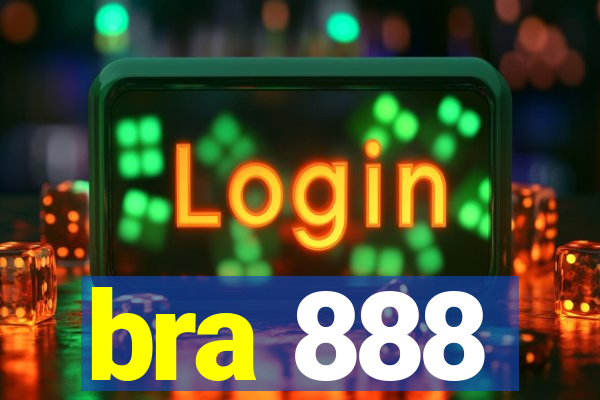 bra 888